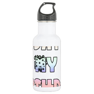Bouteille D'eau Hakuna Matata Aujourd'hui est mon anniversaire.png