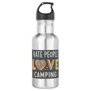 Bouteille D'eau Hate People Love Camping