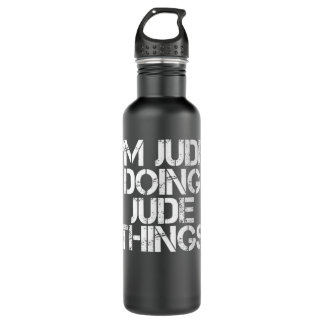 Bouteille D'eau I'M JUDE DOING JUDE THINGS Funny Birthday Name Gif