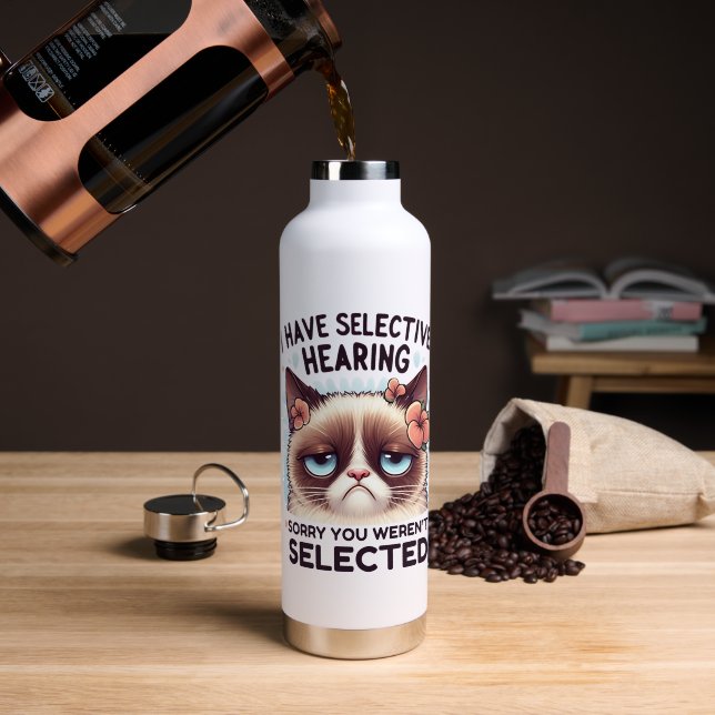 Bouteille D'eau J'ai une audition sélective Cadeau drôle pour amat (Café (pivotée))