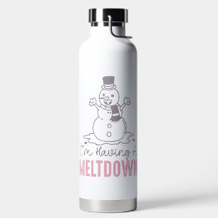 Bouteille D'eau J'ai une fonte - Drôle Snowman Design