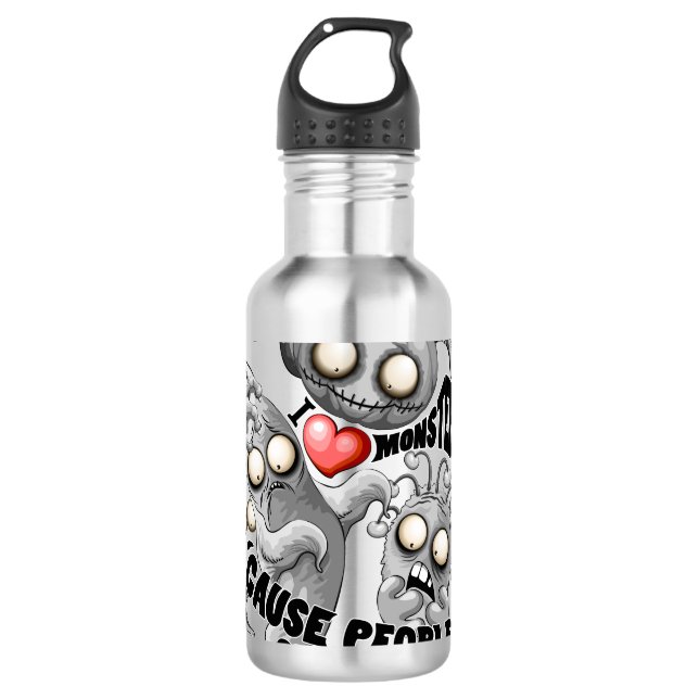 Bouteille D'eau J'aime les monstres parce que les gens aiment les  (Devant)