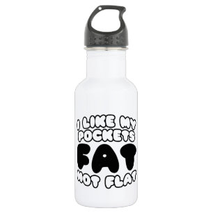 Bouteille D'eau J'Aime Mes Poches Gras Pas Plat