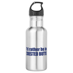Bouteille D'eau Je préfère être dans Crested Butte Colorado