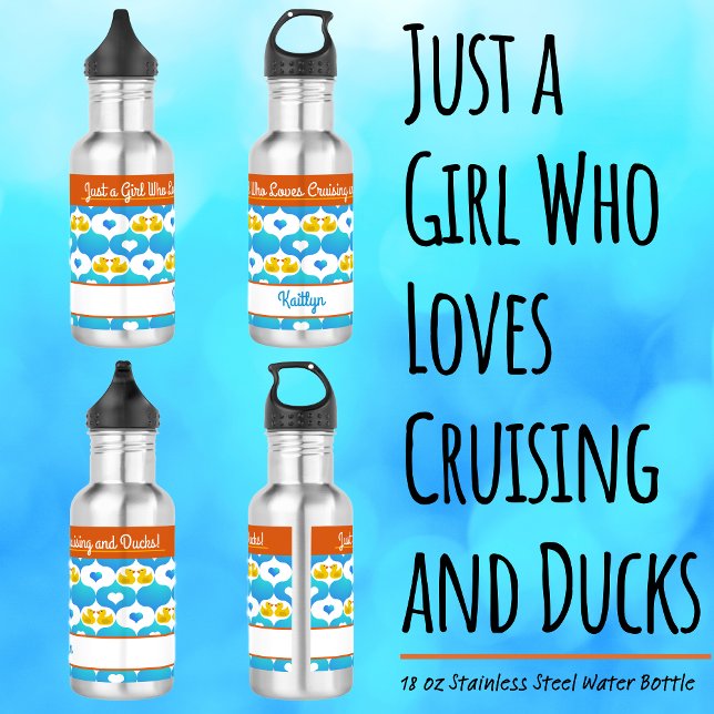 Bouteille D'eau Just a Girl Who Loves Cruising and Ducks–Name  (Just a Girl Who Loves Cruising and Ducks–Stainless Steel Water Bottle–Personalized with Your Name)