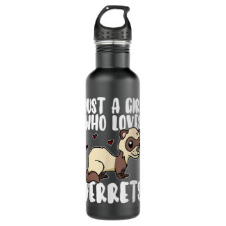Bouteille D'eau Just A Girl Who Loves Ferrets Cute Weasel Ferret C