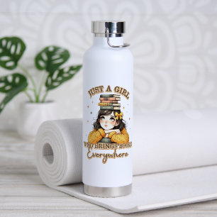 Bouteille D'eau Juste une fille qui apporte des livres partout