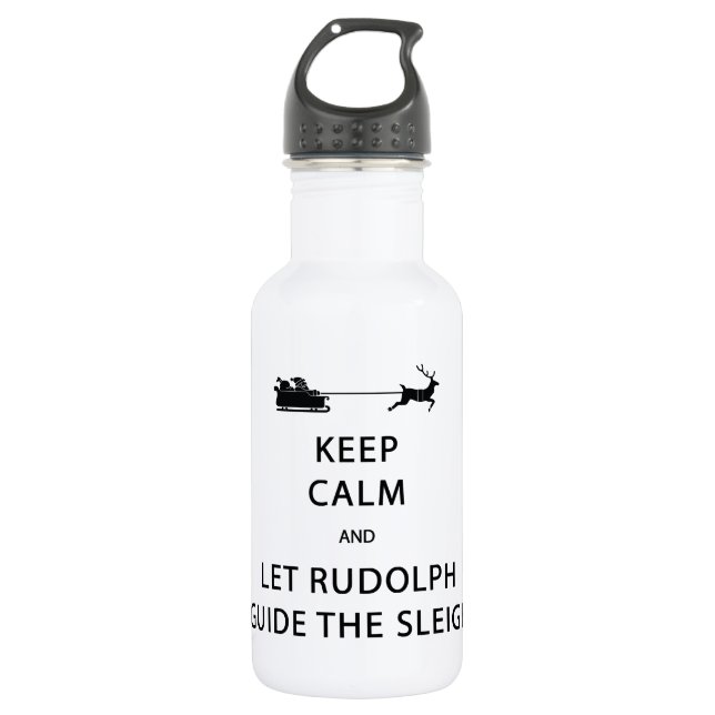 Bouteille D'eau Keep Calm Let Rudolph Guide Sleigh (Devant)