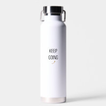 Keep Going Motivational Fitness Water Bottle
