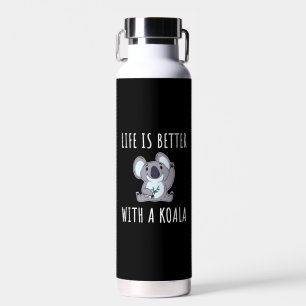 Bouteille D'eau Koala - La Vie Est Meilleure Avec Un Koala
