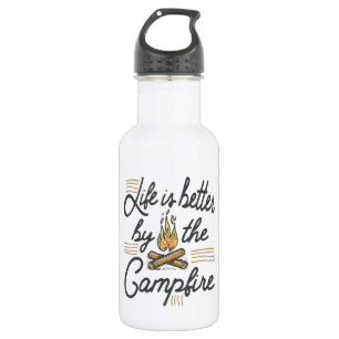 Bouteille D'eau La vie est meilleure au feu de camp