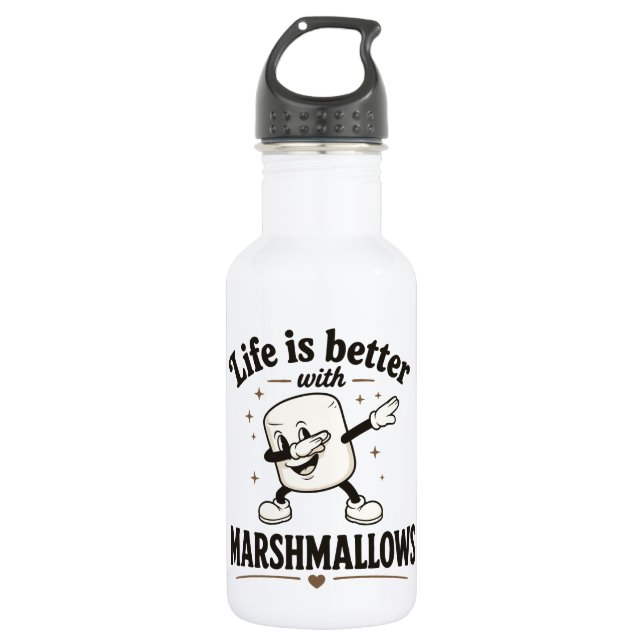 Bouteille D'eau La vie est meilleure avec des marshmallows (Devant)