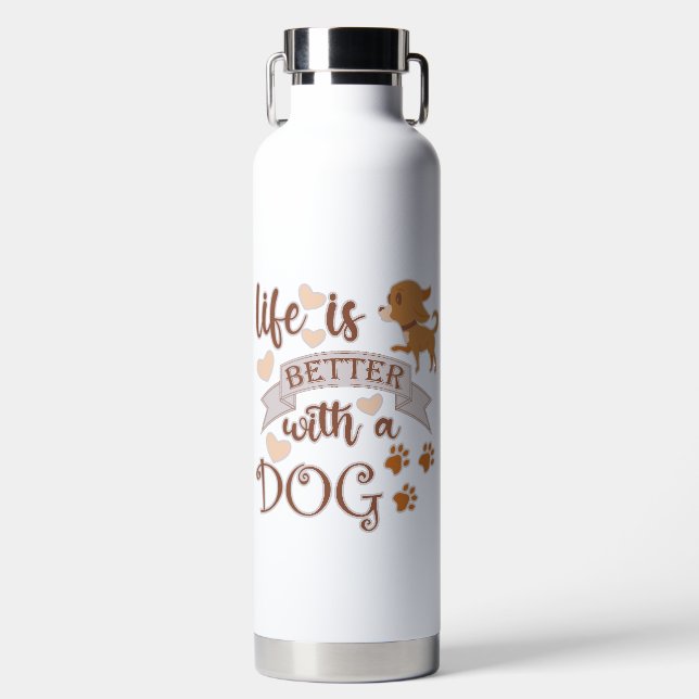 Bouteille D'eau La vie est meilleure avec un chien citation drôle  (Avant)
