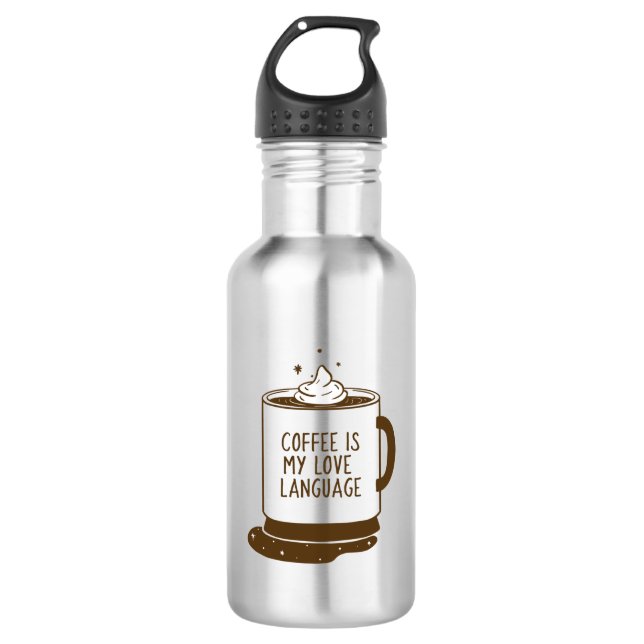 Bouteille D'eau Le Café Est Ma Langue D'Amour (Devant)