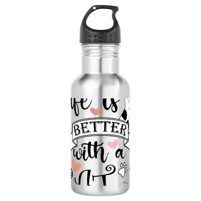 Bouteille D'eau Life is Better With a Cat quote slogan (Devant)
