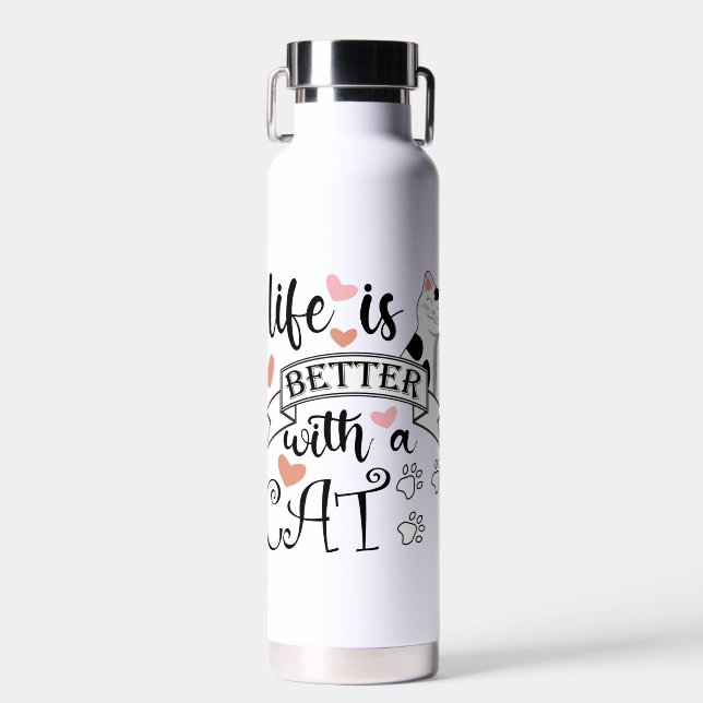 Bouteille D'eau Life is Better With a Cat quote slogan (Avant)