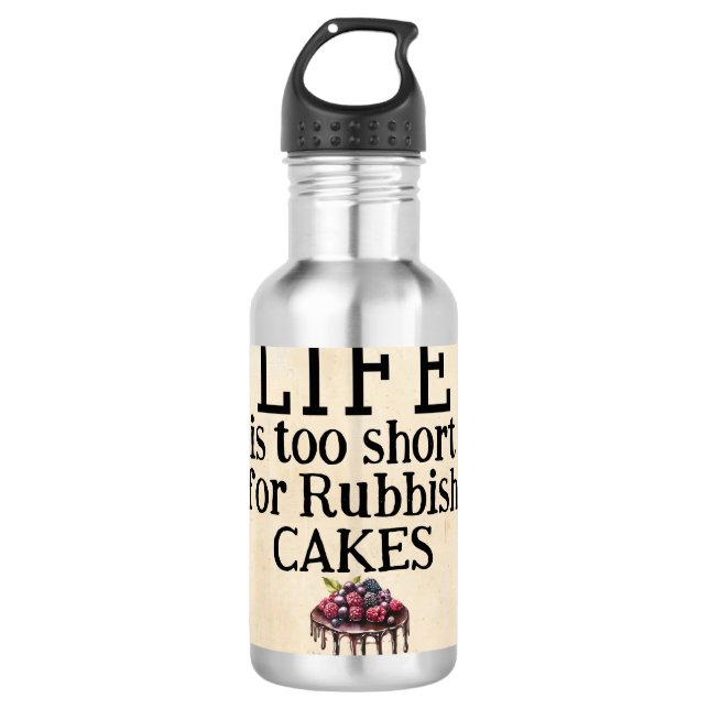 Bouteille d'eau LIFE Is Too Short (Devant)