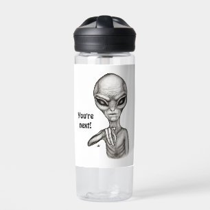 Bouteille D'eau Mauvais Alien, Tu es le prochain !
