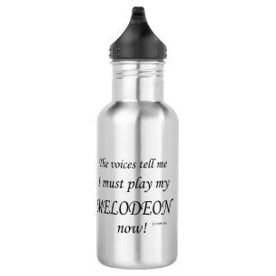 Bouteille D'eau Melodeon Voices dit que doit jouer