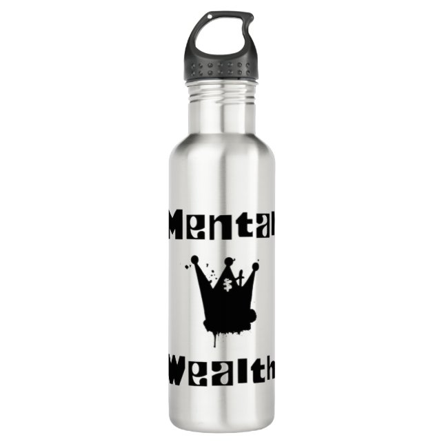 Bouteille D'eau mental wealth is mental health (Devant)