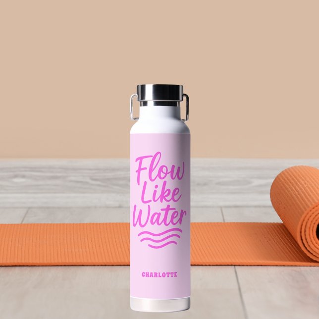 Bouteille D'eau Motivation citation coulée rose comme l'eau yoga (Créateur téléchargé)