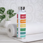 Bouteille D'eau Motivation, Hydrate, Sens Super<br><div class="desc">Design movitationnel simple avec bandes de couleur rétro,  le texte Motivate,  hydraté,  se sentir grand et nom.</div>