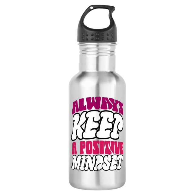 Bouteille D'eau Mots d'inspiration "toujours garder un état d'espr (Devant)