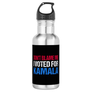 Bouteille D'eau Ne me blâme pas d'avoir voté pour Kamala I