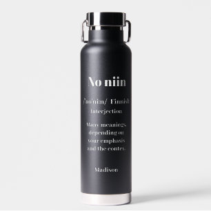 Bouteille D'eau Nom personnalisé "No niin" Finlandais définition