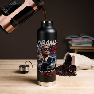 Bouteille D'eau Obama 2028 Puisque les règles n'existent plus