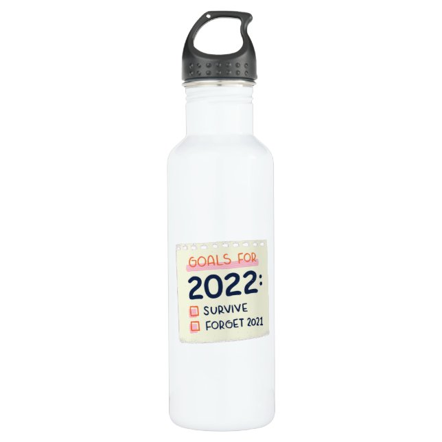 Bouteille D'eau Objectifs pour 2022 : Survivre, Oublier 2021 (Devant)