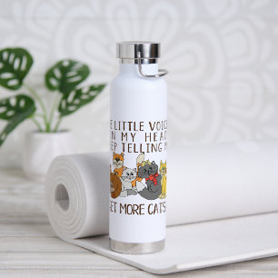 Bouteille D'eau Obtenir Plus De Chats Drôle Dire