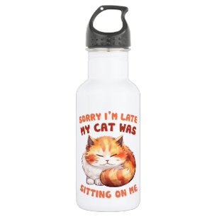 Bouteille D'eau Orange Tabby Chat - Désolé, je suis en retard