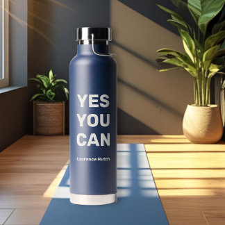 Bouteille D'eau Oui, vous pouvez | Nom personnalisé simple