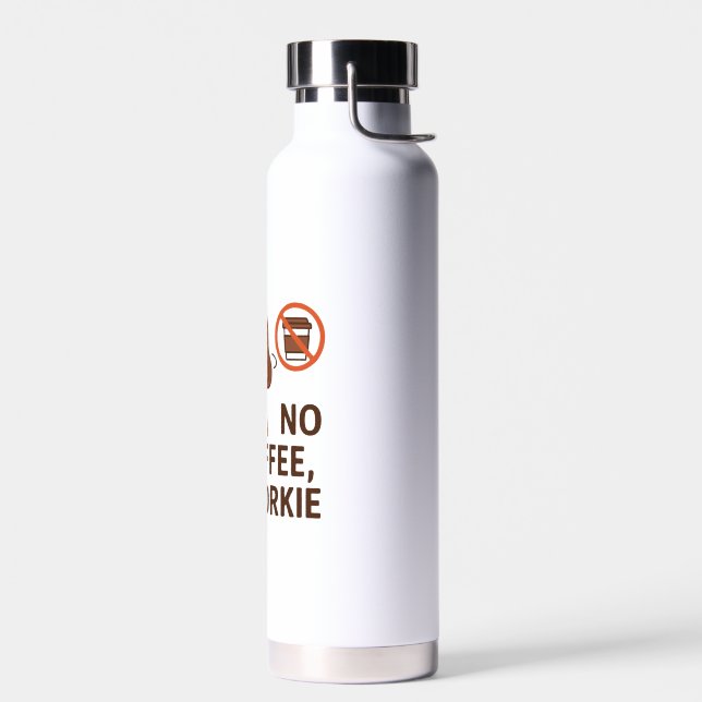 Bouteille D'eau Pas de café, pas d'activité (Gauche)