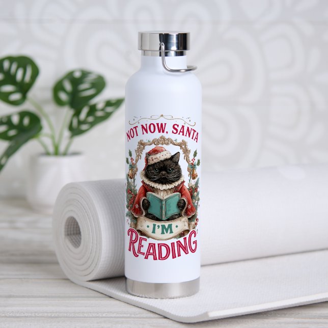 Bouteille D'eau Pas maintenant le Père Noël, je lis  (Yoga (pivoté))
