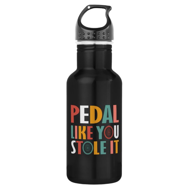 Bouteille D'eau Pédale Comme Vous L'Avez Volé - Amateurs De Vélo (Devant)