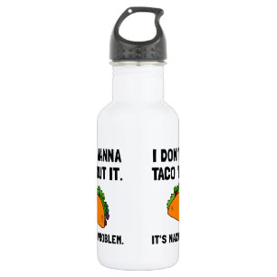Bouteille D'eau Problème de Nacho de taco