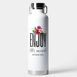 Bouteille D'eau Profitez De Petits Moments Moderne Chic Floral