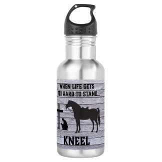 Bouteille D'eau Quand la vie devient dure, Kneel