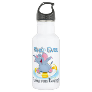 Bouteille D'eau Quoi qu'il flotte votre éléphant
