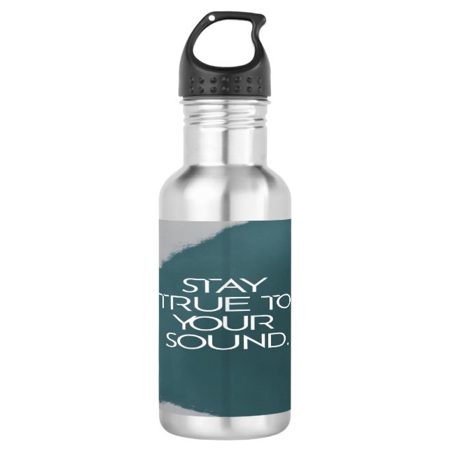 Bouteille D'eau Restez fidèles à votre son (Devant)