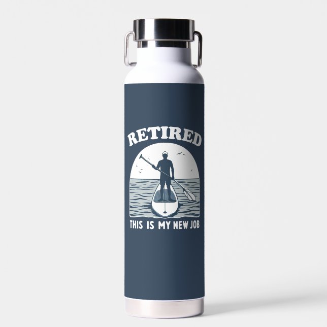 Bouteille D'eau Retraité Ceci Est Mon Nouveau Travail Standup Padd (Avant)