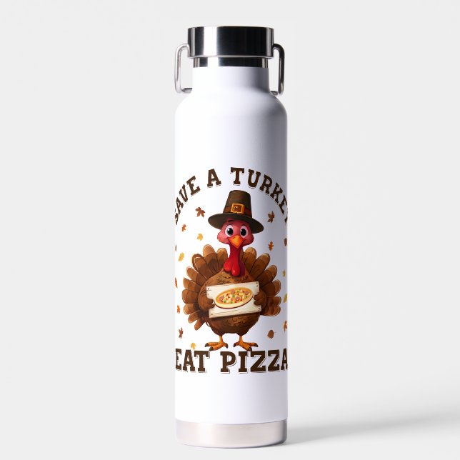 Bouteille D'eau Save a Turkey Eat Pizza – Funny Thanksgiving Pizza (Avant)