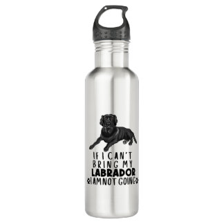 Bouteille D'eau Si je ne peux pas amener mon chien du Labrador noi