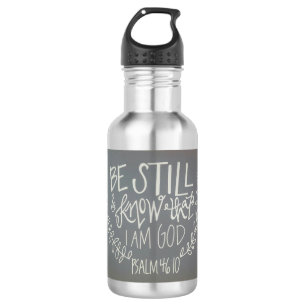 Bouteille D'eau "Soyez Toujours Et Sachez Que Je Suis Dieu" Boutei