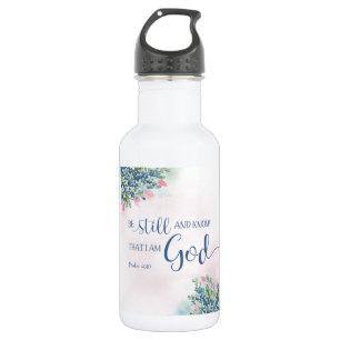 Bouteille D'eau Soyez toujours et sachez que je suis Dieu, Ps 46:1