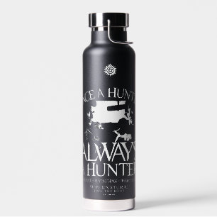 Bouteille D'eau Supernaturel "Une fois chasseur, toujours chasseur