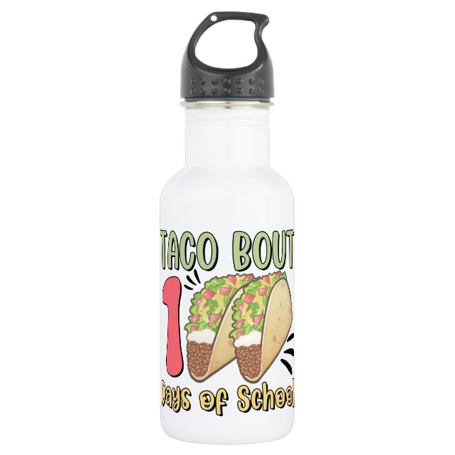 Bouteille D'eau Taco Bout 100 jours d'école (Devant)