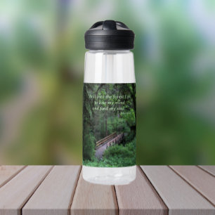 Bouteille D'eau Trail into the Forest John Muir Citation